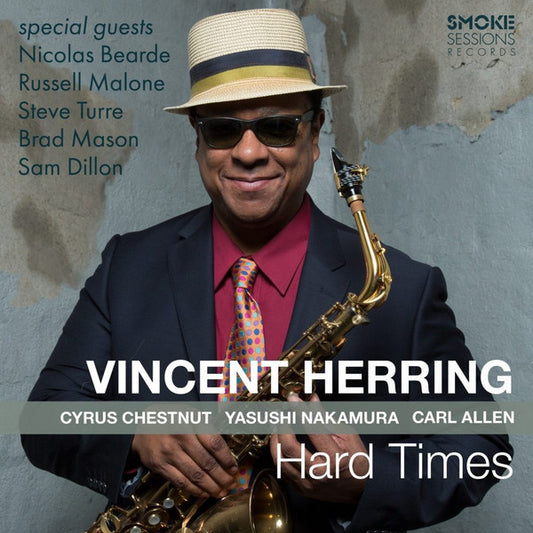 Vincent Herring - Hard Times (CD, Album)