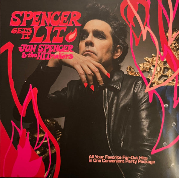 Jon Spencer & The Hitmakers - Spencer Gets It Lit (LP, Album, Ltd, Pin)