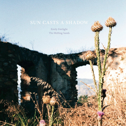 Emily Fairlight, The Shifting Sands - Sun Casts A Shadow (12", Album, Ltd)