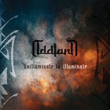 Oddland - Unilluminate To Illuminate (CD, Album)