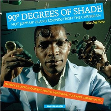 Various - 90° Degrees Of Shade (Hot Jump-Up Island Sounds From The Caribbean) (Volume Two) (2xLP, Comp)