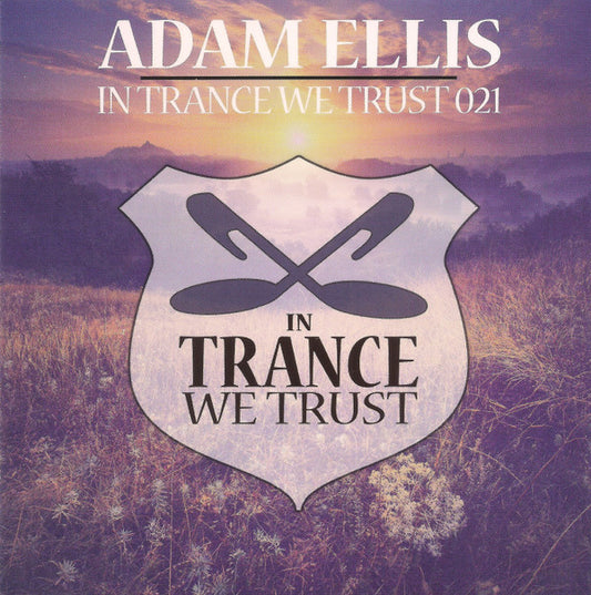 Adam Ellis (3) - In Trance We Trust 021 (CD, Comp, Mixed)