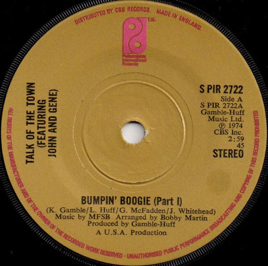 Talk Of The Town (Featuring John And Gene)* - Bumpin' Boogie (7")