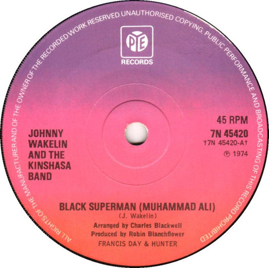 Johnny Wakelin & The Kinshasa Band - Black Superman (Muhammad Ali) (7", Single, Sol)