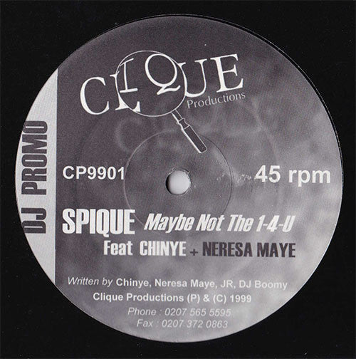 Spique Feat Chinye + Neresa Maye - Maybe Not The 1-4-U (12", S/Sided, Promo)