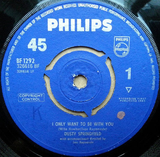 Dusty Springfield - I Only Want To Be With You (7", Single)