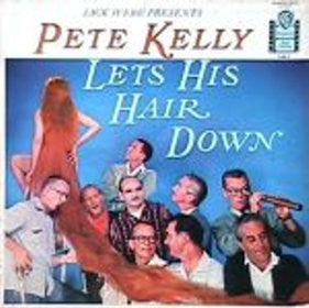 Jack Webb - Jack Webb Presents: Pete Kelly Lets His Hair Down (LP, Album, Mono)