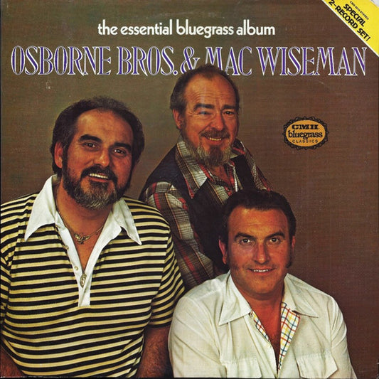 Osborne Bros.* & Mac Wiseman - The Essential Bluegrass Album (2xLP, Album, Comp)