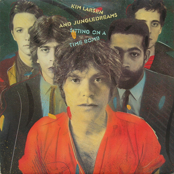 Kim Larsen And Jungledreams - Sitting On A Time Bomb (LP, Album)