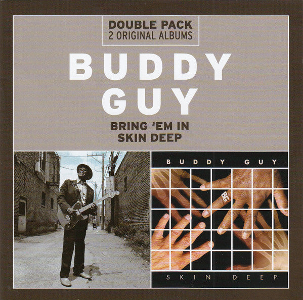 Buddy Guy - Bring 'Em In / Skin Deep (CD, Album + CD, Album + Comp)