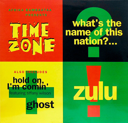 Time Zone - What's The Name Of This Nation?...Zulu! (12")