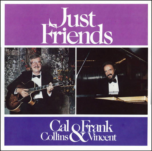 Cal Collins & Frank Vincent - Just Friends (LP, Album)
