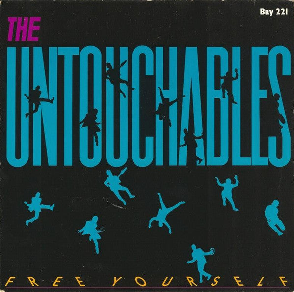 The Untouchables (7) - Free Yourself (7", Single, CBS)