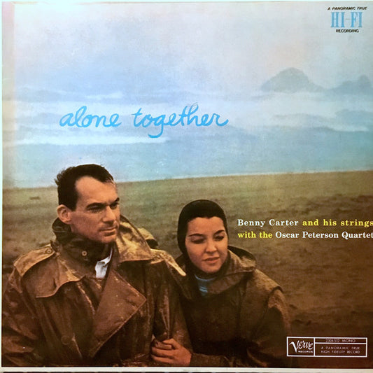 Benny Carter And His Strings* With The Oscar Peterson Quartet - Alone Together (LP, Mono, RE)