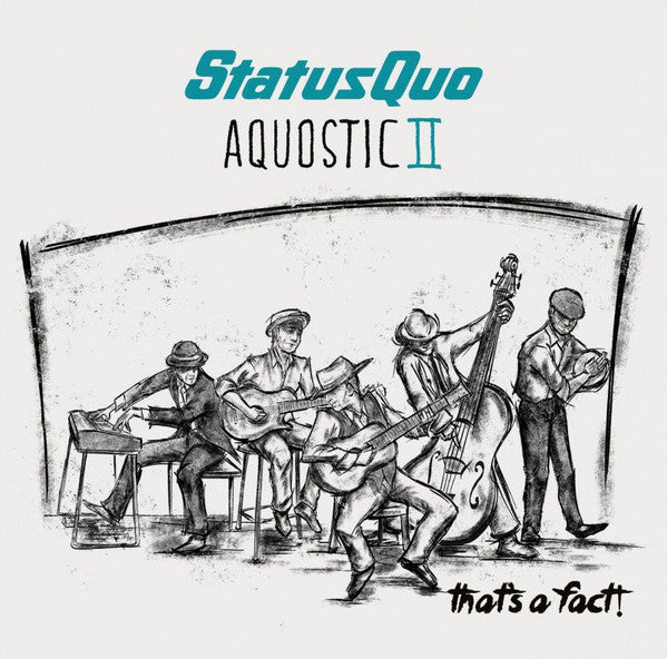 Status Quo - Aquostic II - That's A Fact! (CD, Album)
