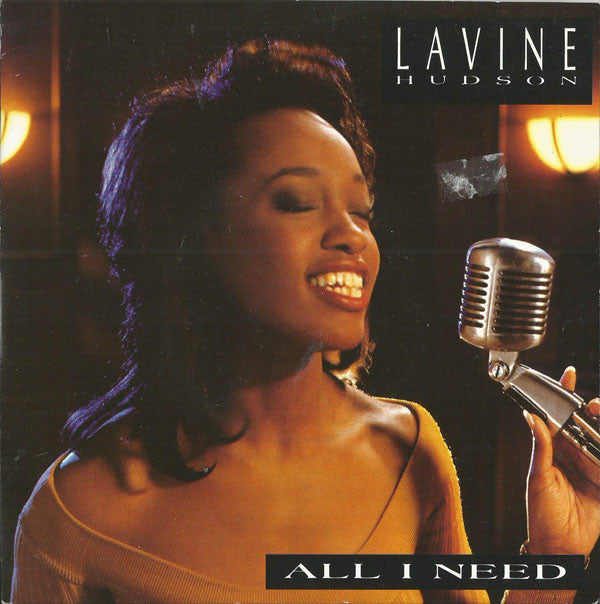 Lavine Hudson - All I Need (7", Single)