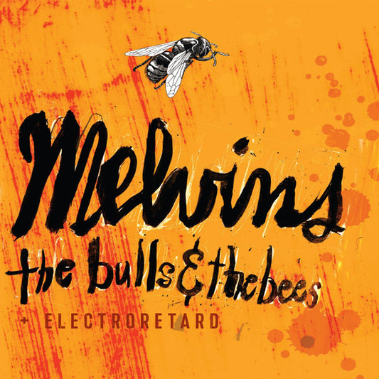 Melvins - The Bulls & The Bees + Electroretard (CD, Comp)