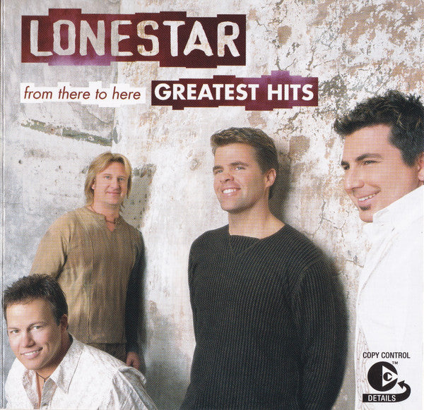 Lonestar (3) - From There To Here: Greatest Hits (CD, Comp, Copy Prot.)