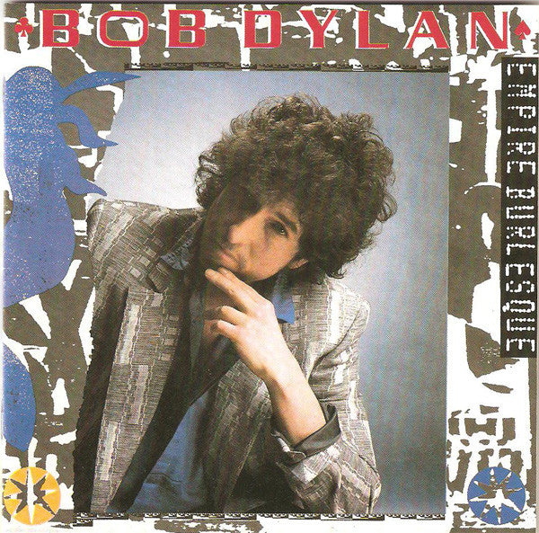 Bob Dylan - Empire Burlesque (CD, Album, RE, RP)