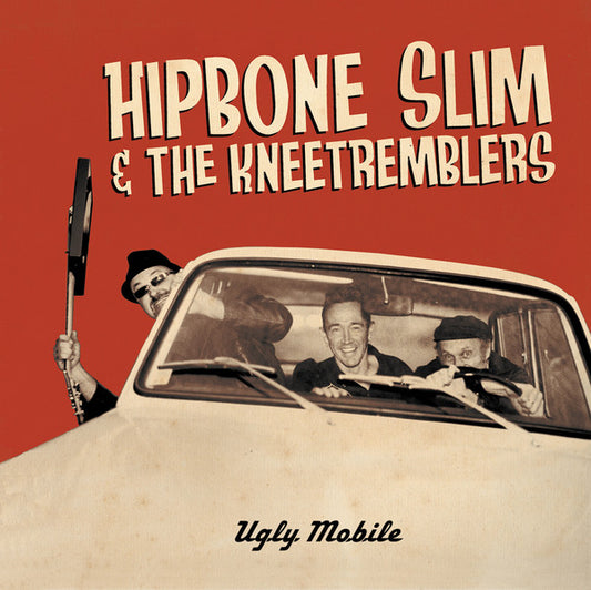 Hipbone Slim And The Knee Tremblers - Ugly Mobile (CD, Album)