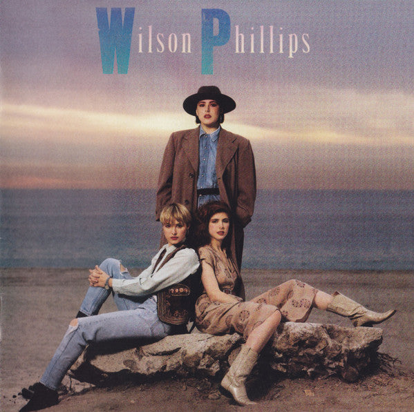Wilson Phillips - Wilson Phillips (CD, Album, RE + CD, Comp + RM)