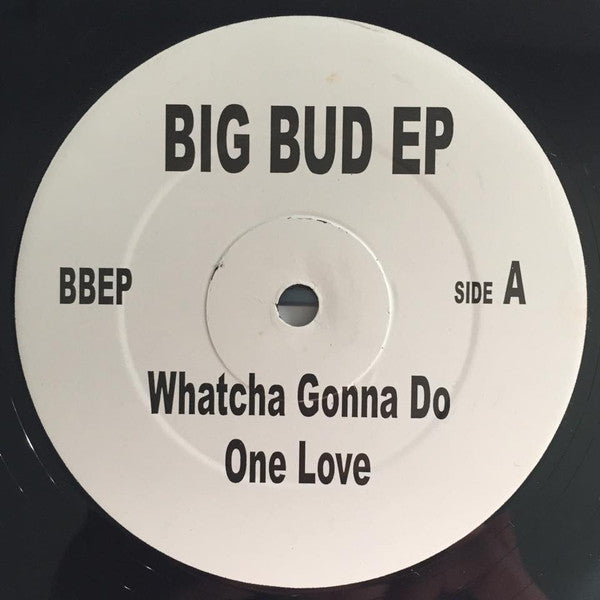 Big Bub - Big Bud EP (12", EP)