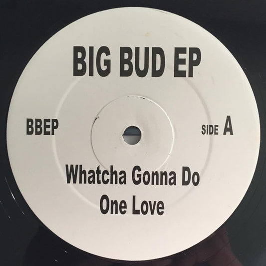 Big Bub - Big Bud EP (12", EP)