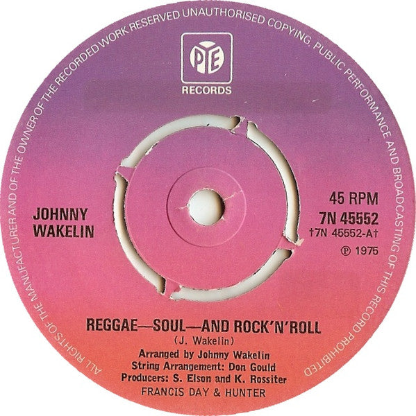 Johnny Wakelin - Reggae-Soul-And Rock'N'Roll (7", Single, Pus)