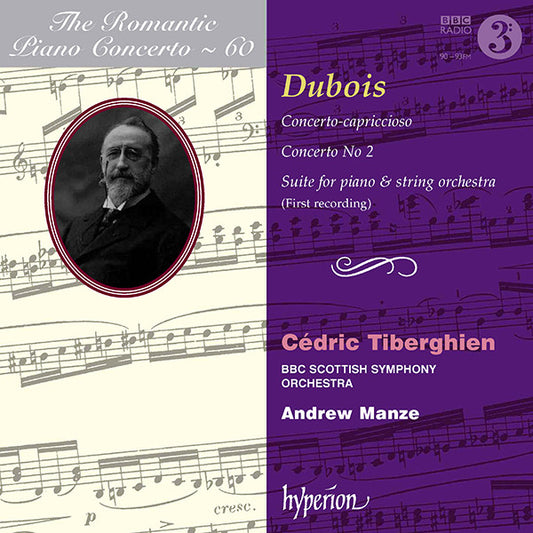 Dubois*, Cédric Tiberghien, BBC Scottish Symphony Orchestra, Andrew Manze - Concerto-Capriccioso / Concerto No 2 / Suite For Piano & String Orchestra (CD)