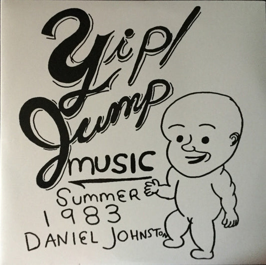 Daniel Johnston - Yip / Jump Music (2xLP, Album, RE, RM, Gat)
