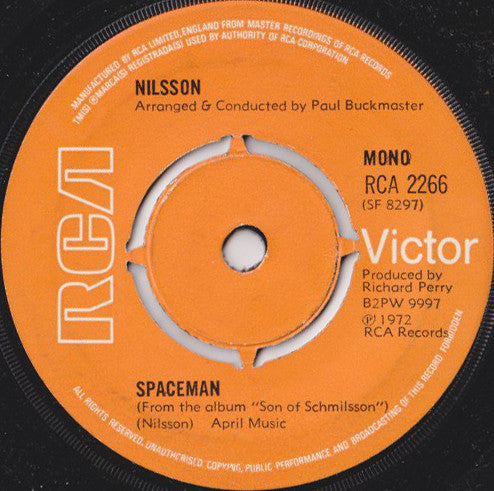 Nilsson* - Spaceman / You're Breakin' My Heart (7", Single, Mono)