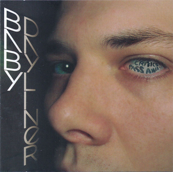 Baby Dayliner - Critics Pass Away (CD, Album)