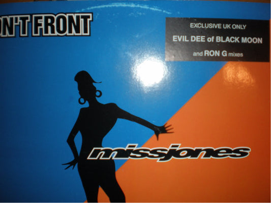 Miss Jones (2) - Don't Front / Where I Wanna Be Boy (12")