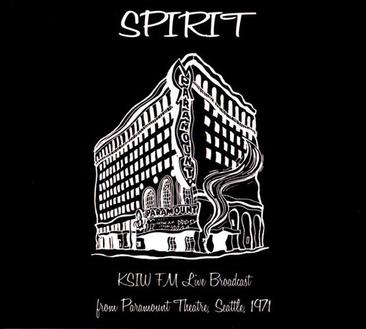 Spirit (8) - KSIW FM Live Broadcast From Paramount Theatre, Seattle, 1971 (CD, Album, Unofficial)