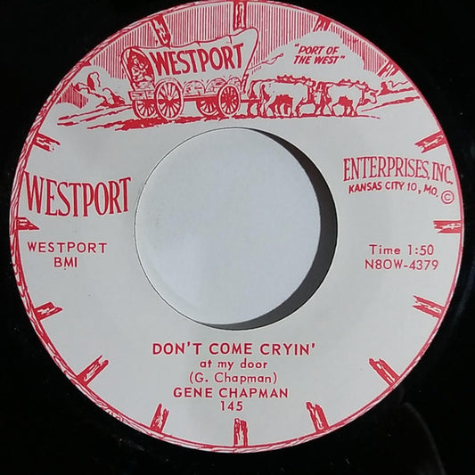 Gene Chapman - Don't Come Cryin' At My Door / Oklahoma Blues  (7", RE)
