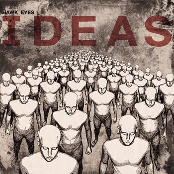 Hawk Eyes - Ideas (LP)