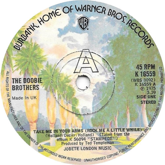 The Doobie Brothers - Take Me In Your Arms (Rock Me A Little While) (7", Single, Sol)