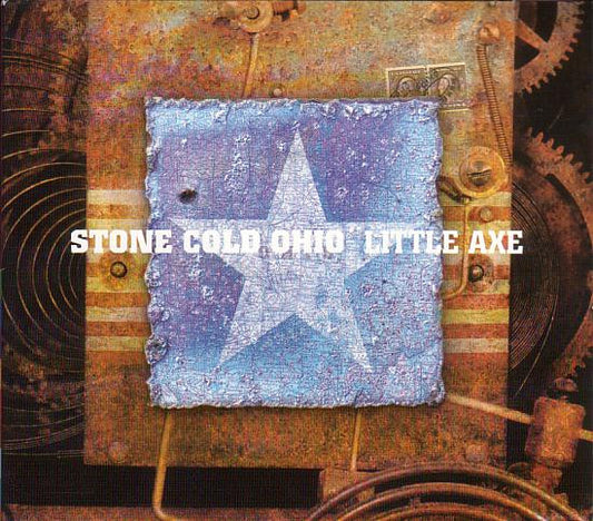 Little Axe - Stone Cold Ohio (CD, Album, RE, Dig)