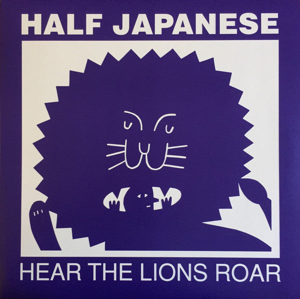 Half Japanese* - Hear The Lions Roar (LP, Album, Ltd, Lil)