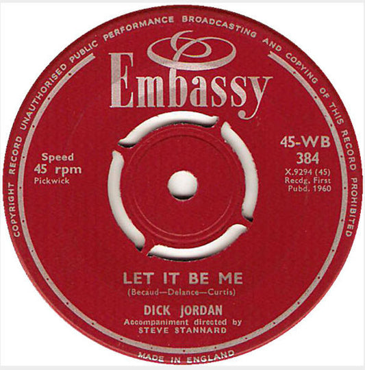 Dick Jordan - Let It Be Me / Running Bear (7", Single)