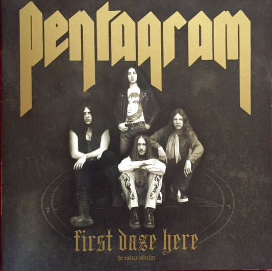Pentagram - First Daze Here: The Vintage Collection (CD, Comp, RE, RM + CD, Single, RE, RM, Bla)