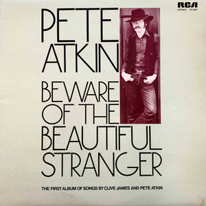 Pete Atkin - Beware Of The Beautiful Stranger (LP, Album, RE)