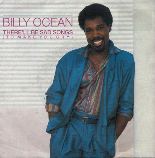 Billy Ocean - There'll Be Sad Songs (To Make You Cry) (7", Single)