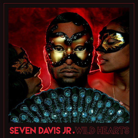 Seven Davis Jr. - Wild Hearts (12")