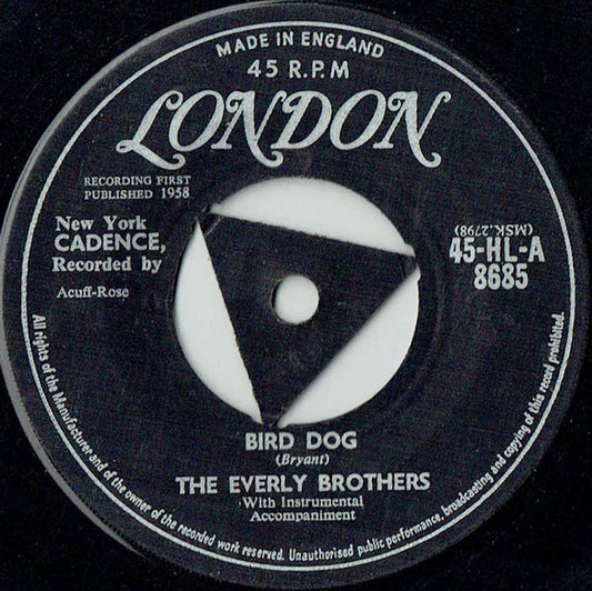 The Everly Brothers* - Bird Dog / Devoted To You (7", Single)