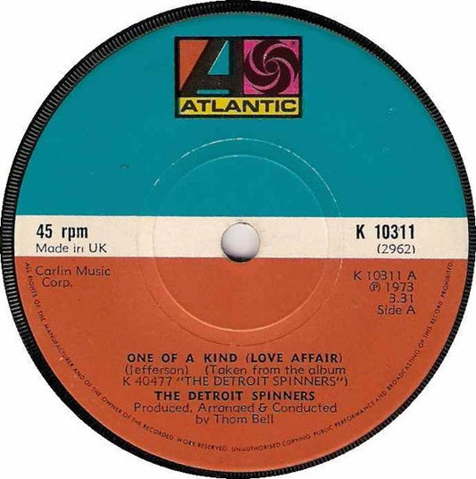 The Detroit Spinners* - One Of A Kind (Love Affair) (7")