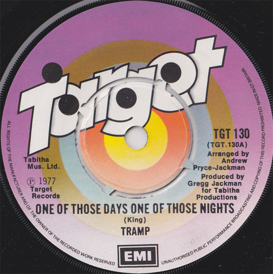 Tramp (9) - One Of Those Days One Of Those Nights (7", Single)
