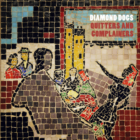 Diamond Dogs - Quitters And Complainers (2xCD, Album)