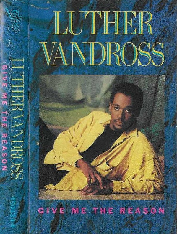 Luther Vandross - Give Me The Reason (Cass, Album)
