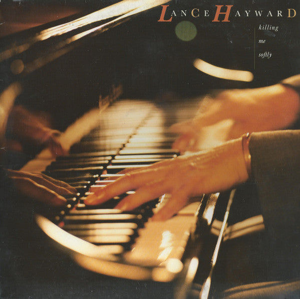Lance Hayward - Killing Me Softly (LP, Album)